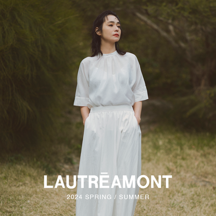 LAUTREAMONT | 2024SS WEBカタログ vol.02