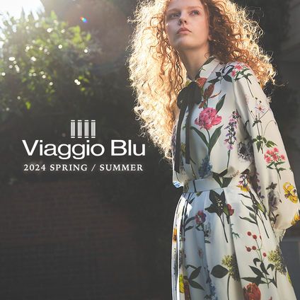 Viaggio Blu | 2024SS WEBカタログ vol.01