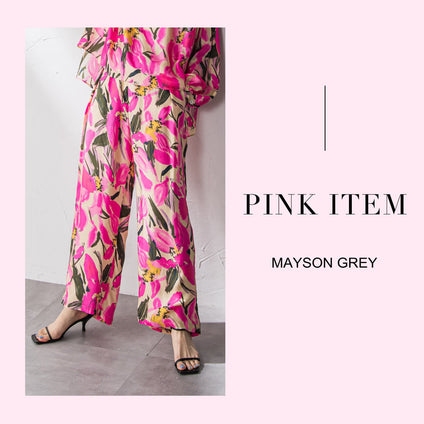 MAYSON GREY |  春を呼ぶ、愛されピンクカラーアイテム。