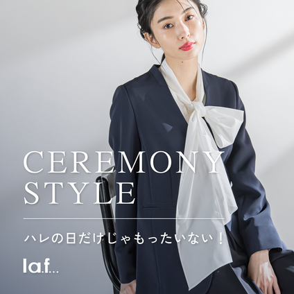 la.f... | ハレの日だけじゃもったいない！ デイリーにも特別な日にも使えるアイテムをご紹介