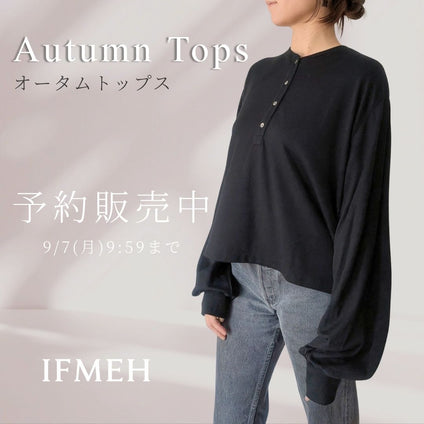 IFMEH｜ 9月お届けの新作予約販売