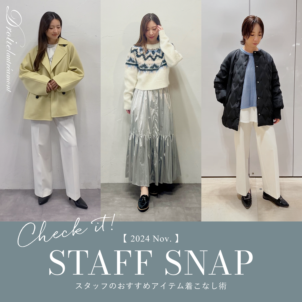 Droite lautreamont│2024 November STAFF SNAP | レディース