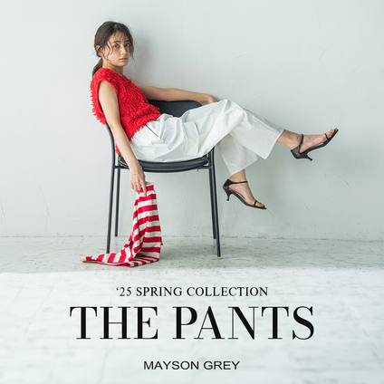 MAYSON GREY│ハンサムカジュアル派の、春パンツ。