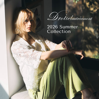 Droite lautreamont | 2026SS WEBカタログ vol.02