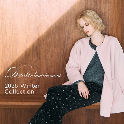 Droite lautreamont | 2026AW WEBカタログ vol.02
