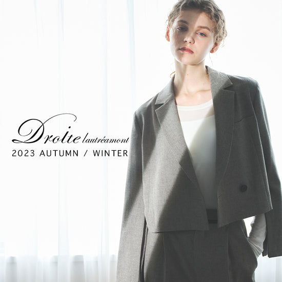 Droite lautreamont | 2023AW WEBカタログ