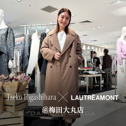 LAUTREAMONT│Taeko Higashihara @大丸梅田店