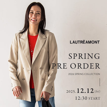 LAUTREAMONT│2026 SPRING PRE ORDER