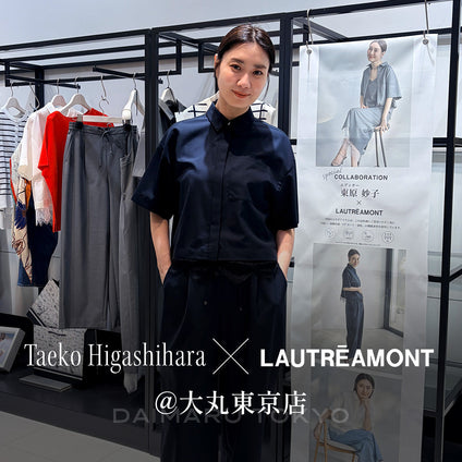 LAUTREAMONT│2026 Taeko Higashihara @大丸東京店