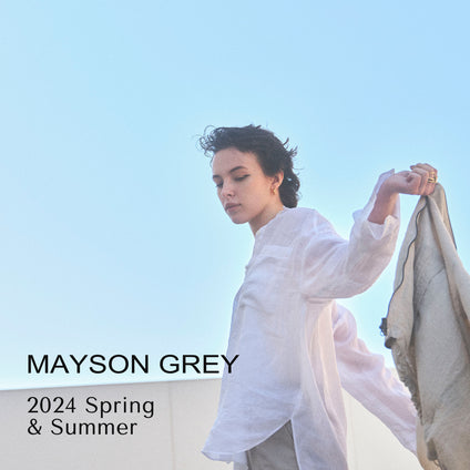 MAYSON GREY | 2024SS WEBカタログ vol.01