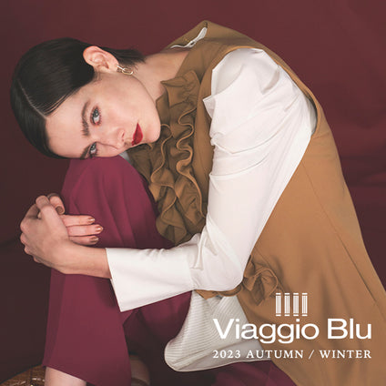 Viaggio Blu | 2023AW WEBカタログ