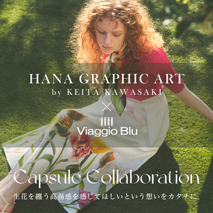 Viaggio Blu｜KEITA KAWASAKI コラボアイテム